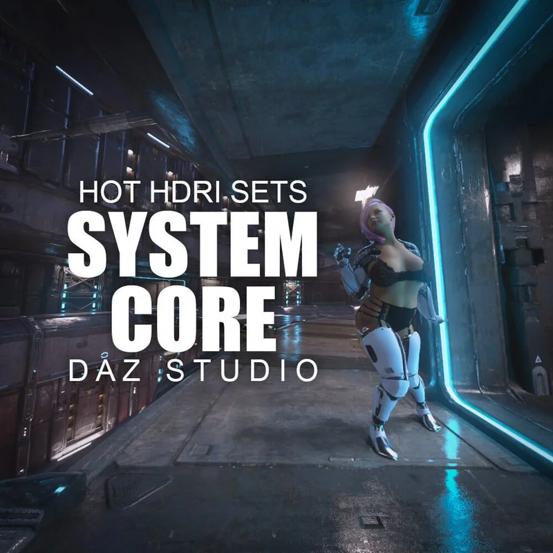Hot HDRI Sets - System Core - DAZ Studio